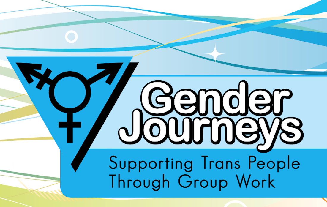 Cover page of Gender Journeys manual for the Gender Journeys program, an 11-week program in which individuals can explore their gender identity, learn about different aspects of social and medical transitioning, and build communities. Manuals can be downloaded free of charge from www.rainbowhealthontario.ca/resources/
