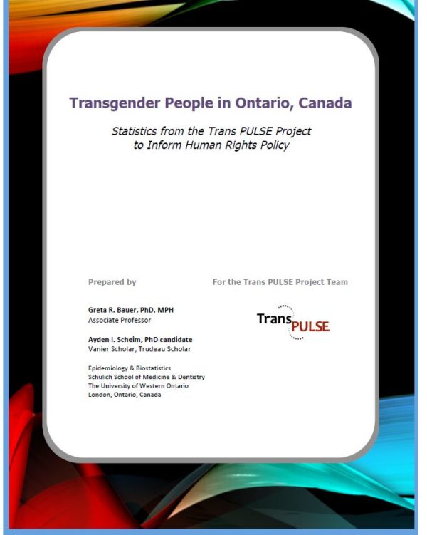 Transgender People in Ontario, Canada Statistics from the Trans PULSE Project to Inform Human