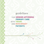 Cover of Guidelines for Gender-Affirming Primary Care with Trans and Non-Binary Patients