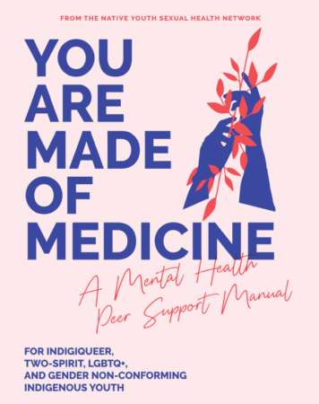 text reads: You Are Made of Medicine: A Mental Health Peer Support Manual