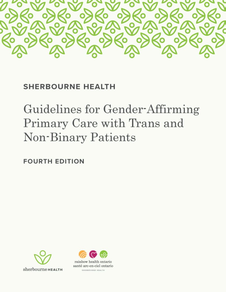 Sherbourne Health Guidelines for Gender-Affirming Care with Trans and Non-Binary Patients | Rainbow Health Ontario