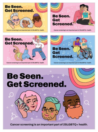 Be Seen. Get Screened. 2SLGBTQ+ Cancer Screening Awareness Campaign | Rainbow Health Ontario (RHO)