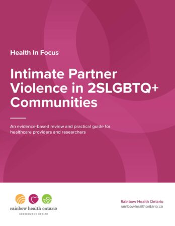 Rainbow Health Ontario | Health in Focus: Intimate Partner Violence in 2SLGBTQ+ Communities